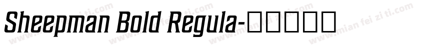 Sheepman Bold Regula字体转换